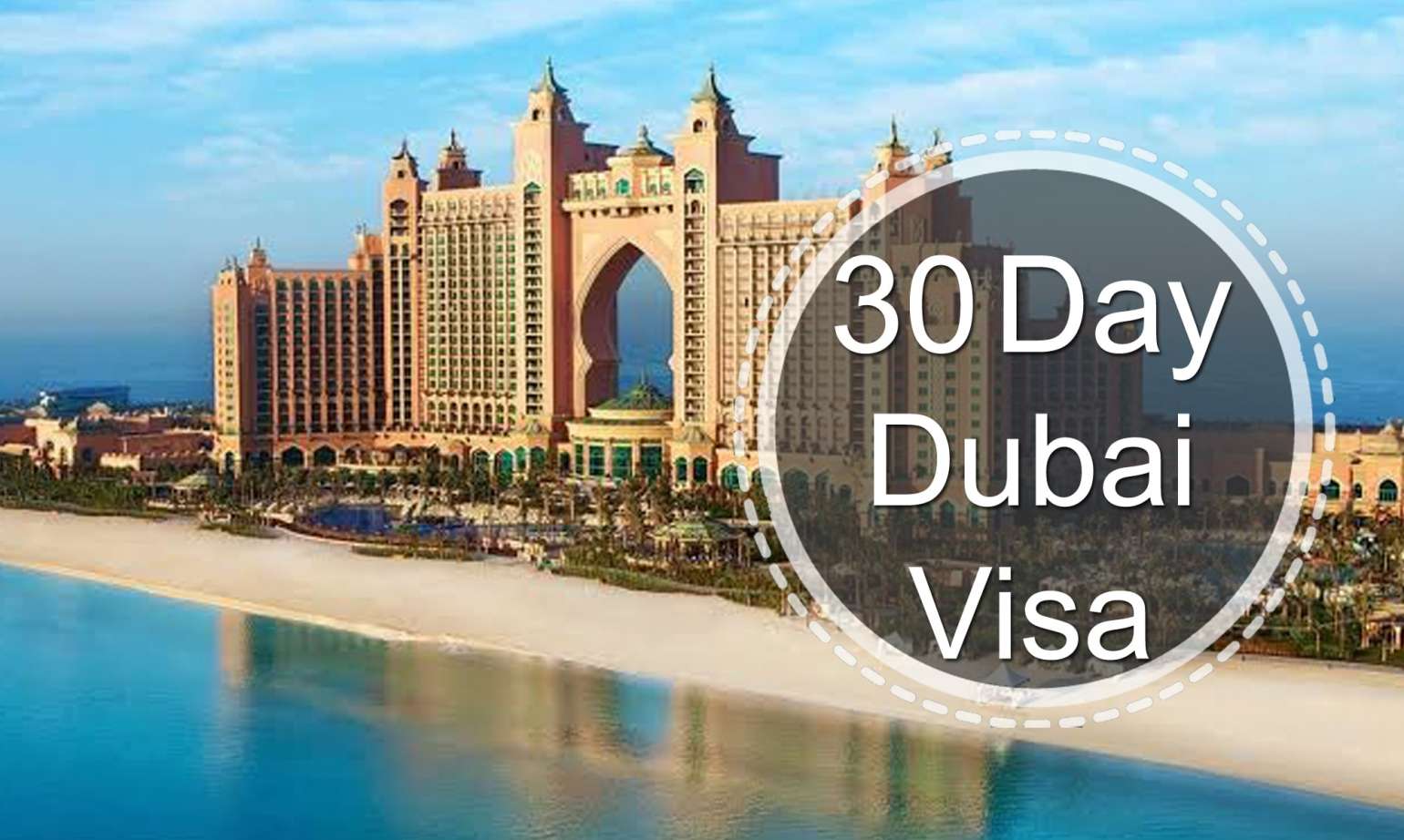 30 Day Dubai Visa