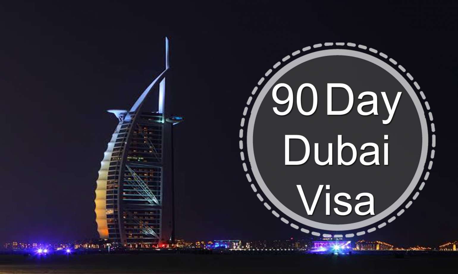 90 Days Dubai Visa