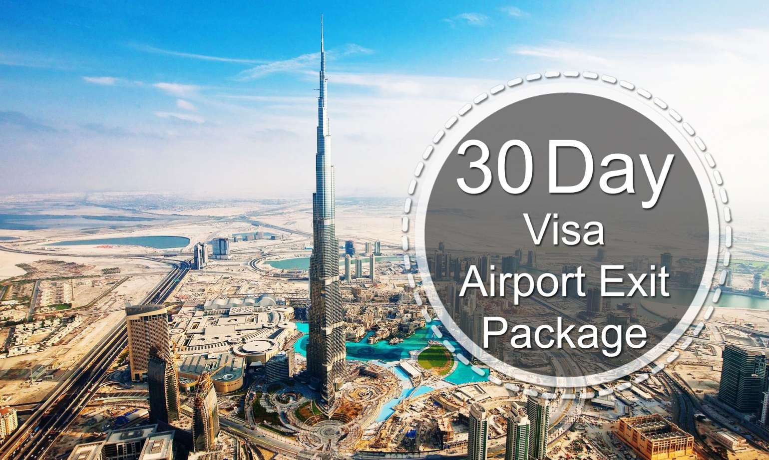 Airport Exit Package With 30 Days Visa